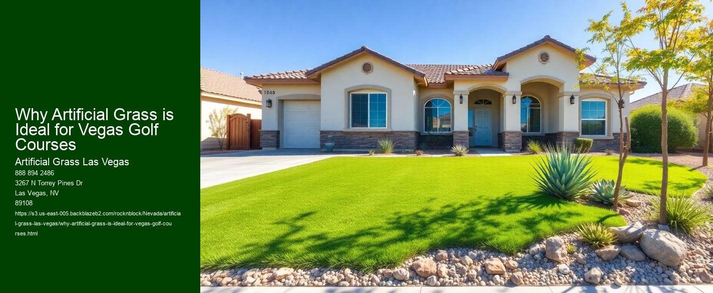 Why Artificial Grass is Ideal for Vegas Golf Courses